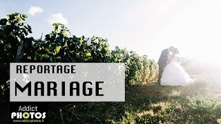 [clip] reportage photos mariage Addict-Photos