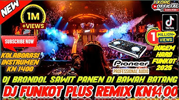 DJ BERONDOL SAWIT PANEN DI BAWAH BATANG VIRAL PLUS REMIX ORGEN  PALEMBANG NEW 2025 FULL BASS