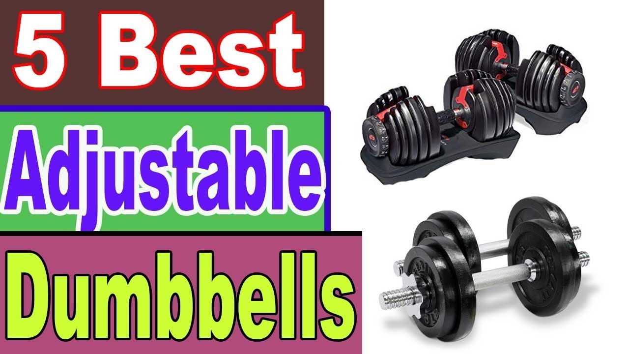 Dumbbell 5 Best Adjustable Dumbbells 2020 Top 5 Dumbbells YouTube