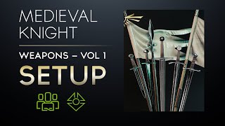 Medieval Knight Weapons Pack Setup