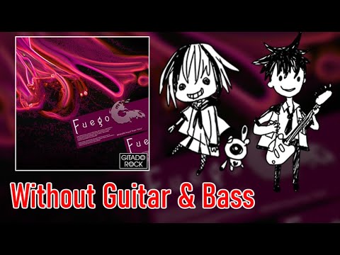 [ギタドラ] Fuego -GITADORA EDITION- - Without Guitar & Bass