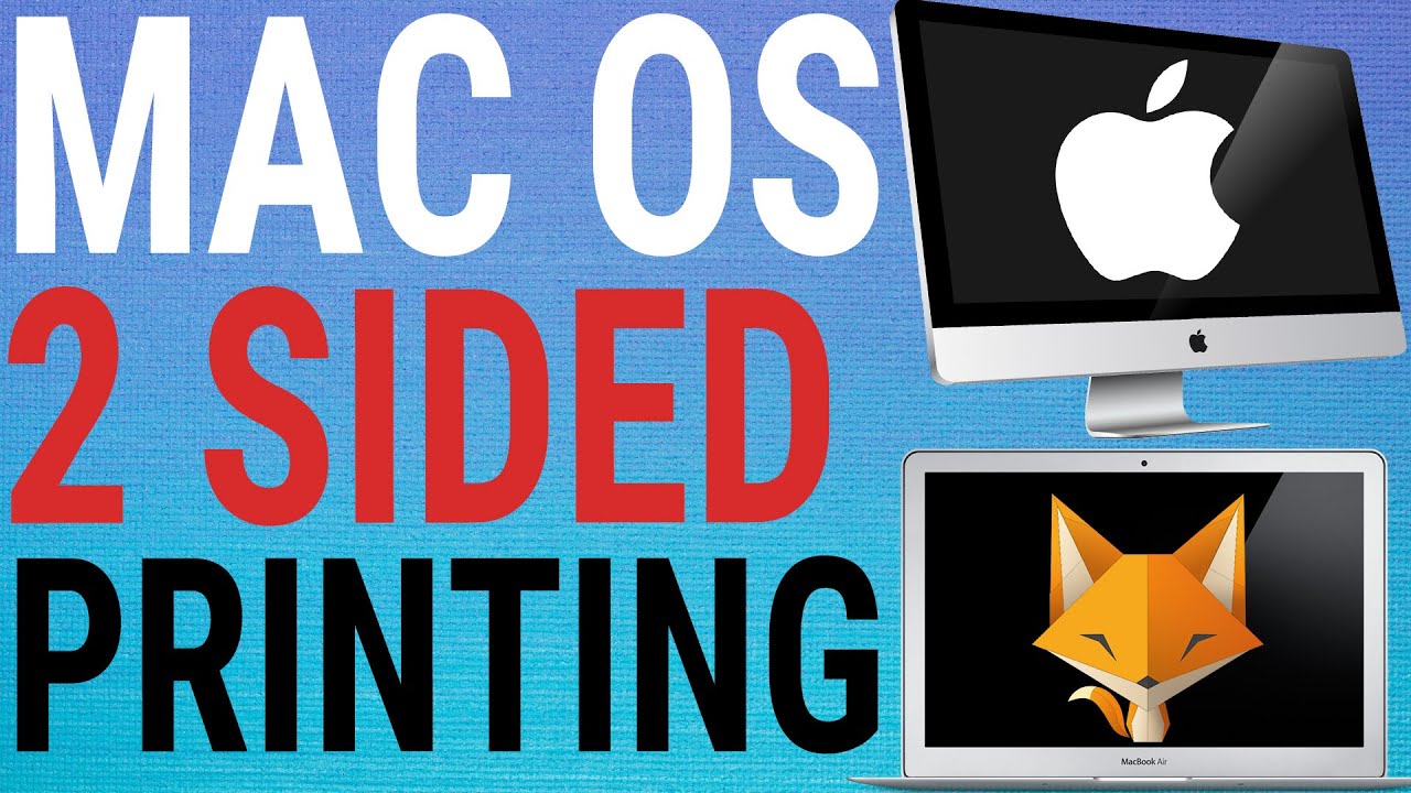 How To Enable 2 Sided Printing On Mac Os