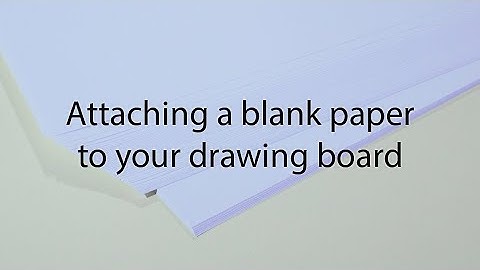 Attaching a blank A3 paper to a drawing board