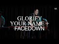 Glorify your name  facedown  kathryn scott  worship moments