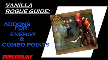Simple Rogue Addon Guide For Energy and Combo Points (Vanilla 1.12.1)