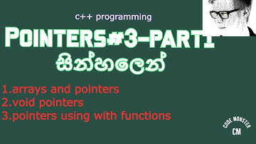arrays and pointers /void pointers/functions and pointers in sinhala-pointers#3-part1