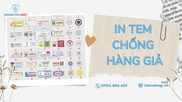 In tem chống hàng giả giá rẻ tại xưởng in Hoa Long