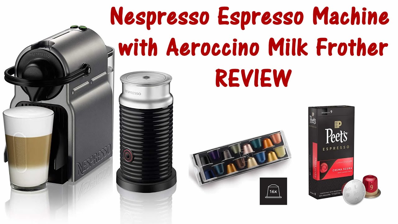 Nespresso Espresso Machine & Milk Frother Review 