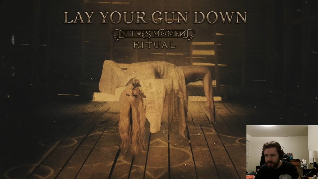 In This Moment: Lay Your Gun Down (Analysis/Reaction)