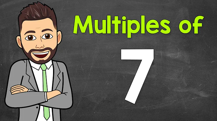 Multiples of 7 | Math with Mr. J