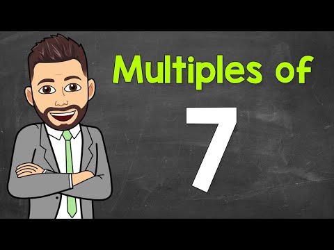 Multiples of 7 | Math with Mr. J