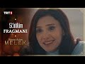 Benim Adım Melek 57. Bölüm Fragmanı