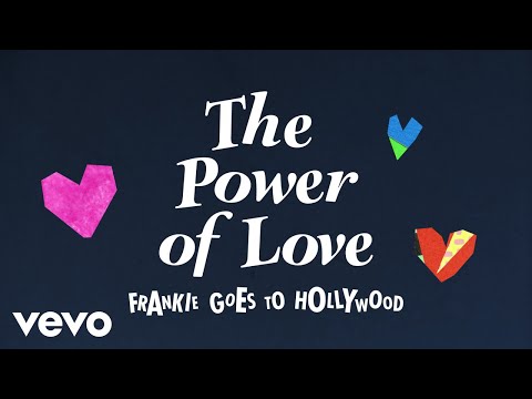 Frankie Goes To Hollywood - The Power Of Love (Lyric Video)