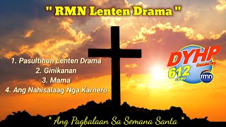 Lenten Drama Sa RMN | Part 03