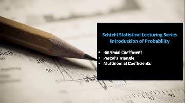 Introduction Probability Lecture #3.1  -- Binomial coefficients,expansion and  Pascal triangle