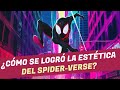 Así fue como Into the Spider-verse &quot;ROMPIÓ&quot; la Animación