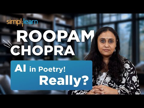 Simplilearn Reviews | Getting future-ready with course in Artificial Intelligence | Roopam’s story