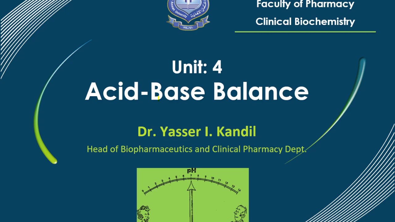 13- Acid-Base Balance and Disorders by Dr. Yasser Kandil