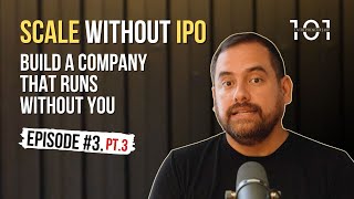 Scaling Startups 101: Processes, Teams, and Independence [#entrepreneurship101]