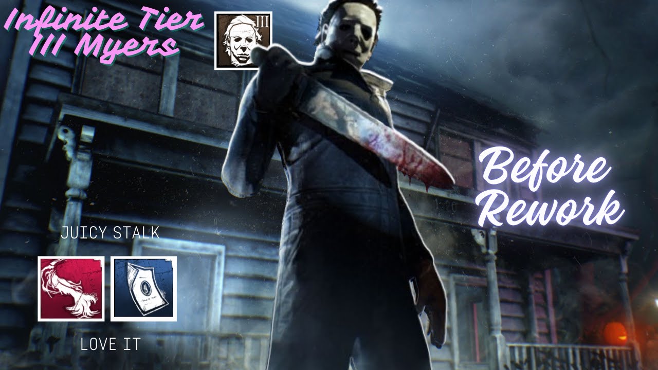 Infinite Tier III Myers Before the Rework! | Dead by Daylight - YouTube