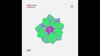 Trilucid _ Cirrus (Extended Mix)