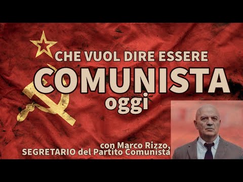 Video: In cosa crede il comunista?