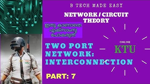 Interconnection of 2 port networks 💯 sure topic: Network /Circuit Theory by Dinu A G