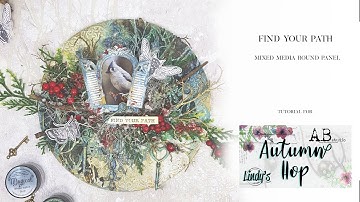 Find your path / MIXED MEDIA TUTORIAL
