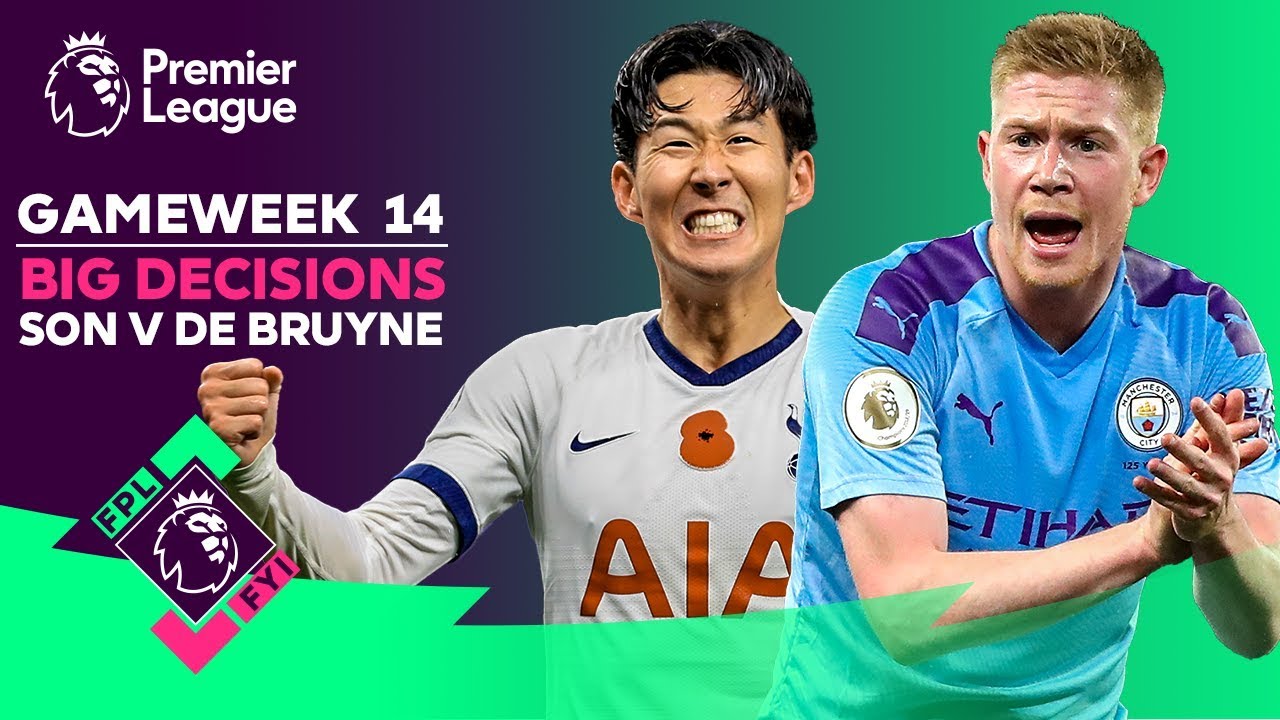 BIG DECISIONS! Son v De Bruyne | James v Rambo | Fantasy Premier League GW14 BIG DECISIONS! Son v De Bruyne | James v Rambo | Fantasy Premier League GW14