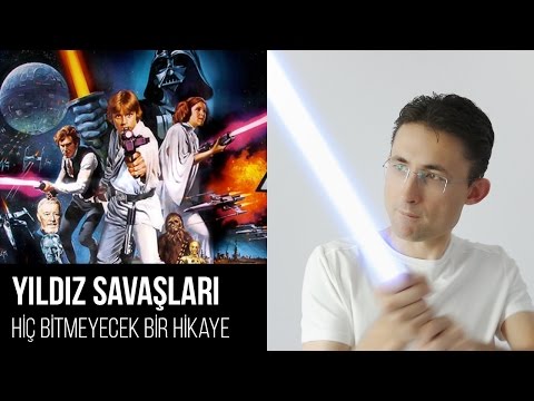 Star Wars / Yıldız Savaşları - Hiç Bitmeyecek Bir Hikaye