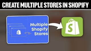 How To Create Multiple Stores In Shopify 2024! (Full Tutorial)