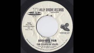 The Coupe De Villes - Good-Bye Pain