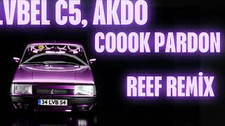 Lvbel C5, Akdo - Coook Pardon (Reef Remix)