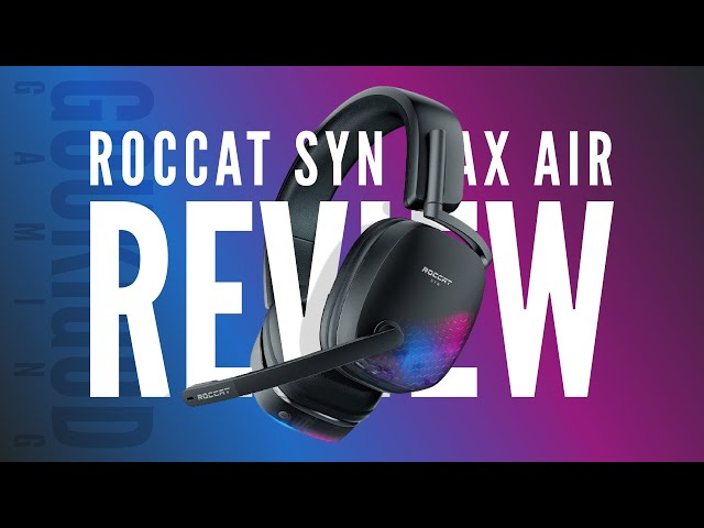 Roccat Syn Max Air review: 'Stuffed with features, but lacking