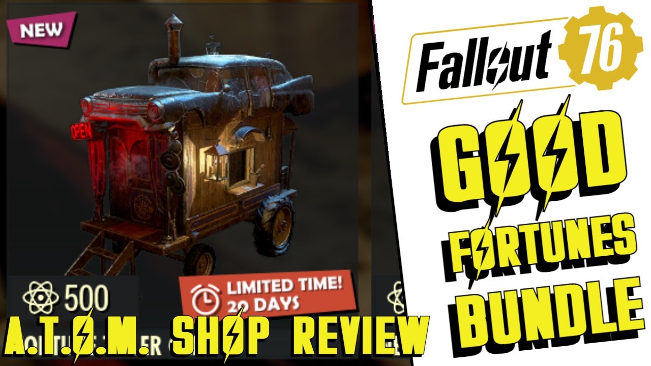 GOOD FORTUNES BUNDLE A.T.O.M. SHOP REVIEW 11/15/2022 Fallout 76 YouTube
