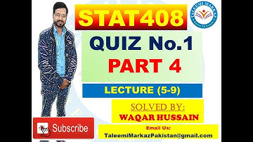 STAT408 quiz no 1 solution by taleemi markaz part 4