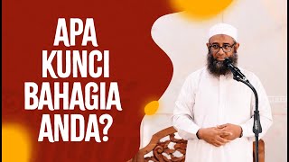 Apa Kunci Bahagia Anda? - Ustadz Nizar Sa'ad Jabal, Lc., M.Pd
