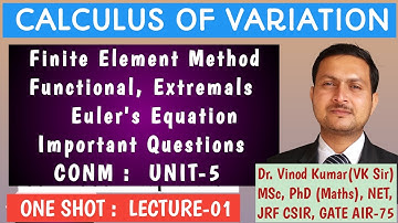 Calculus of Variation | Lecture-01 | CONM UNIT-5 | Eulers Equation for Extremals | ONE SHOT