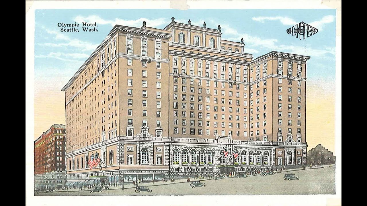 Then/Again: Olympic Hotel, a historic Seattle landmark