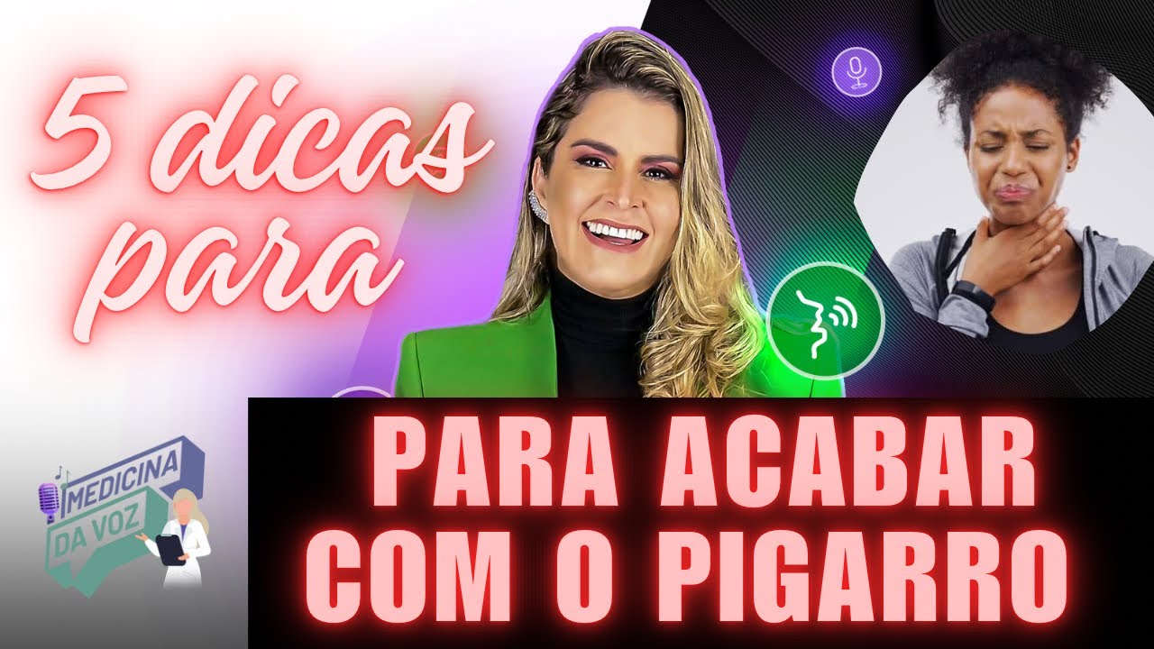 5 Dicas para acabar com o Pigarro - YouTube