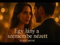 Egy lány a szemembe nézett - Gerry Music (Official Music Video) Egy lány a szemembe nézett - Gerry Music (Official Music Video)