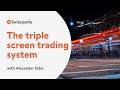 The triple screen trading system  swissquote