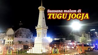 Tugu Jogja Malam Hari || update terkini || 18 Juni 2022 ||