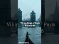 ⚓️ 885-86 AD | The Great Viking Siege of Paris (France)