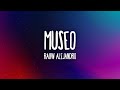 Rauw Alejandro - MUSEO (Letra/Lyrics)