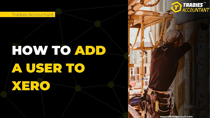 Adding User To Xero Made Easy
