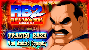 【TAS】REAL BOUT FATAL FURY 2: THE NEW COMERS - FRANCO BASH (WITH RED LIFE)