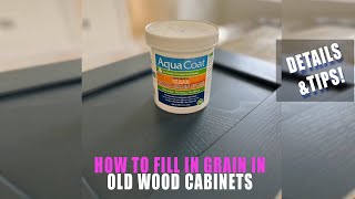 How to fill in grain in wood cabinets - Fill in wood grain by True Grit Development 249 views 3 months ago 10 minutes, 35 seconds