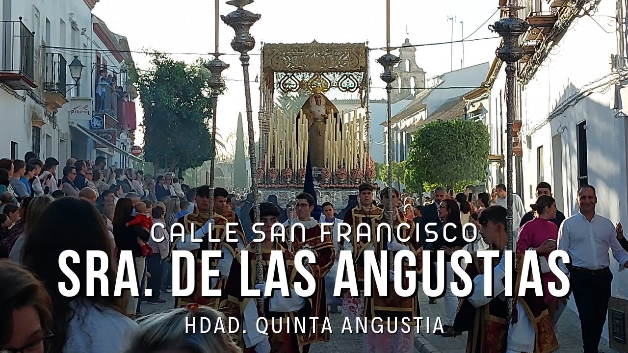 4k | Ntra. Sra. y M. de las Angustias | Hdad. Quinta Angustia | C/ San Fco | S. Santa Carmona 2023