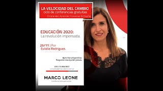 Educación 2020; La revolución impensada. por EULALIA RODRIGUEZ